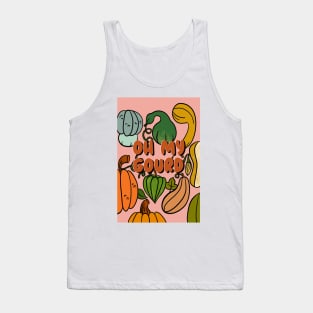 Oh my gourd omg Tank Top